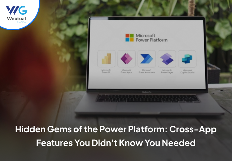 Hidden Gems of the Power Platform: Cross-App Features You Didn't Know You Needed