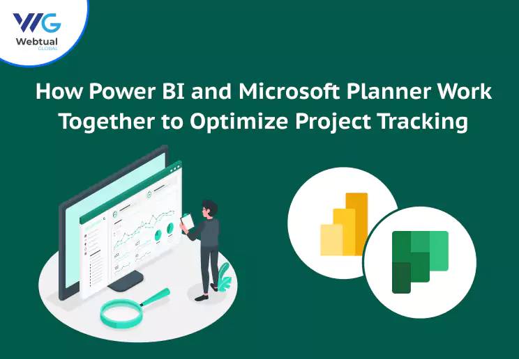 How Power BI and Microsoft Planner Work Together to Optimize Project Tracking
