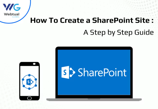 How To Create a SharePoint Site: A Step by Step Guide